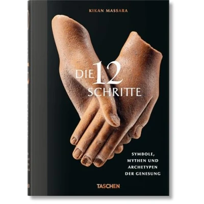 Abbildung von Die 12 Schritte. Symbole, Mythen und Archetypen der Genesung