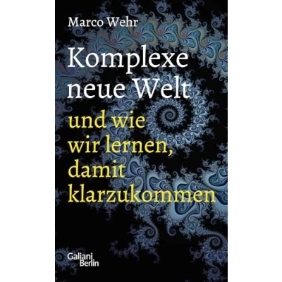 Abbildung von Komplexe neue Welt und wie wir lernen, damit klarzukommen