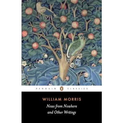 Abbildung von News from Nowhere and Other Writings (Penguin Classics)
