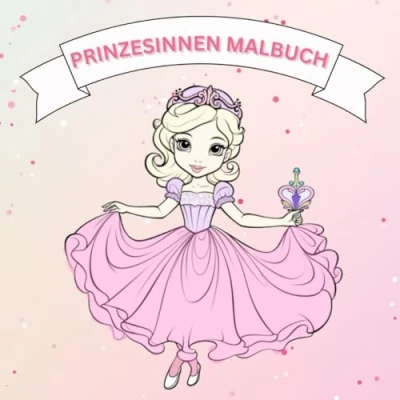 Abbildung von Liebevolles Prinzessinnen Malbuch für Kinder 60 zauberhafte Malvorlagen zum Ausmalen von 4 bis 8 Jahren Wunderbare Geschenkidee