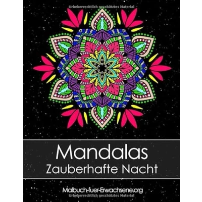 Abbildung von Malbuch für Erwachsene: Mandalas auf schwarzem Hintergrund Zauberhafte Nacht + BONUS 60 kostenlose Malvorlagen zum Ausmalen (PDF Ausdrucken)
