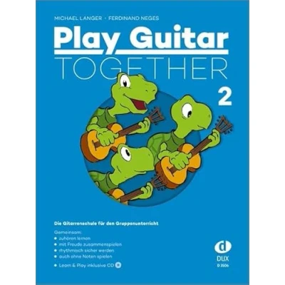 Abbildung von Play Guitar Together Band 2: Die Gitarrenschule für den Gruppenunterricht