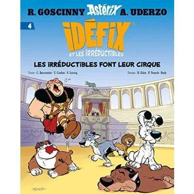 Abbildung von Idéfix et Les Irréductibles.T.4: irréductibles font leur cirque