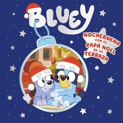 Abbildung von Bluey. Un cuento Nochebuena con el Papá Noel de la terraza (edición en español) (Cuentos infantiles)