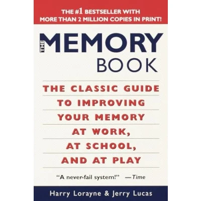Abbildung von The Memory Book: Classic Guide to Improving Your at Work, School, and Play
