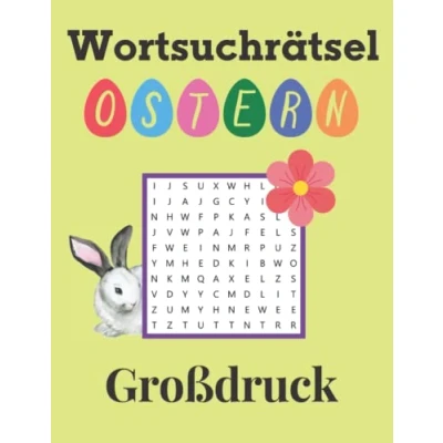 Abbildung von Wortsuchrätsel Ostern Großdruck: Osterrätsel für Erwachsene, Senioren und clevere Kinder Schönes Ostergeschenk Großeltern