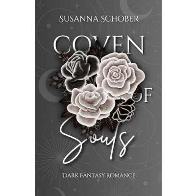 Abbildung von Coven of Souls Seelenjäger: Dark Romantasy (Enemies to Lovers) Einzelband