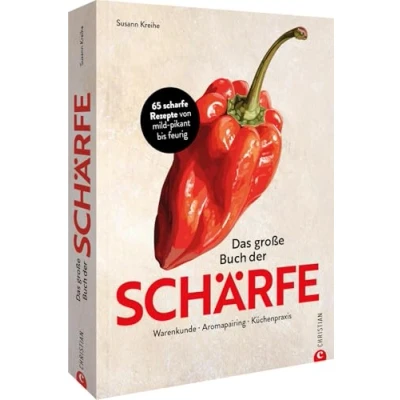 Abbildung von Kochbuch Das große Buch der Schärfe: 65 scharfe Rezepte. Scharf kochen und essen von mild pikant bis feurig.