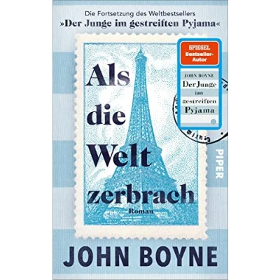 Abbildung von Als Die Welt zerbrach: Roman Fortsetzung des Bestsellers »Der Junge im gestreiften Pyjama«