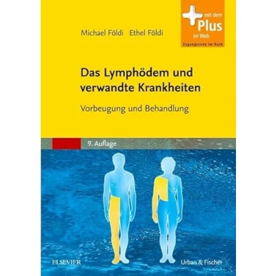 Abbildung von Das Lymphödem und verwandte Krankheiten: Vorbeugung Behandlung mit Zugang zum Elsevier Portal