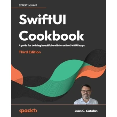 Abbildung von SwiftUI Cookbook Third Edition: A guide for building beautiful and interactive apps