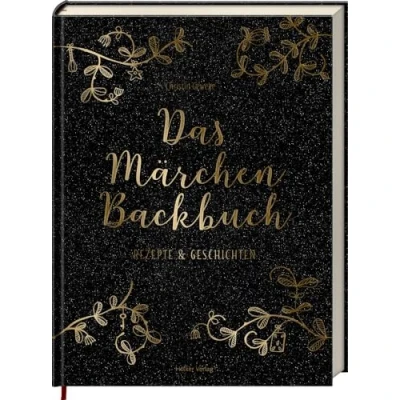 Abbildung von Das Märchen Backbuch: Rezepte &amp; Geschichten