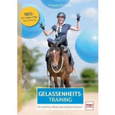Abbildung von Gelassenheitstraining: So wird Dein Pferd zum sicheren Partner