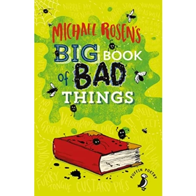 Abbildung von Michael Rosen&#039;s Big Book of Bad Things (Puffin Poetry)