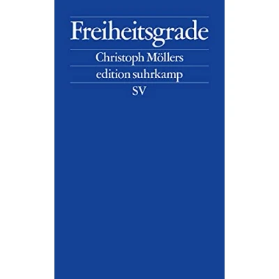Abbildung von Freiheitsgrade: Elemente einer liberalen politischen Mechanik (edition suhrkamp)