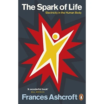 Abbildung von the Spark of Life: Electricity in Human Body