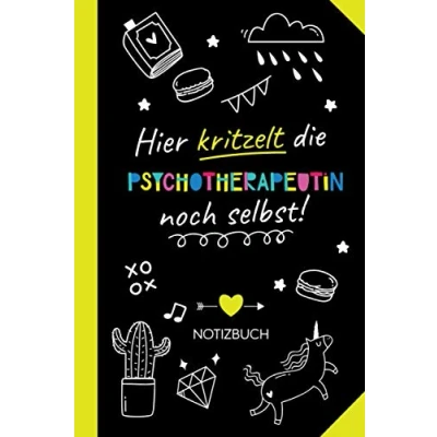 Abbildung von Hier kritzelt die Psychotherapeutin noch selbst: Notizbuch als Geschenk für eine Witzige Geschenke zum Geburtstag, Danke sagen oder Weihnachten