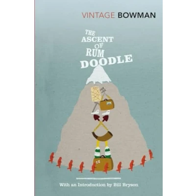 Abbildung von The Ascent Of Rum Doodle: With an Introduction by Bill Bryson (Vintage Classics)