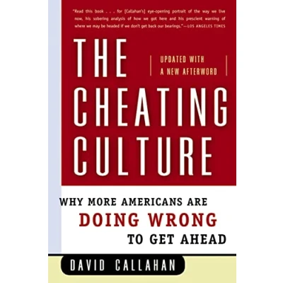 Abbildung von The Cheating Culture: Why More Americans Are Doing Wrong to Get Ahead