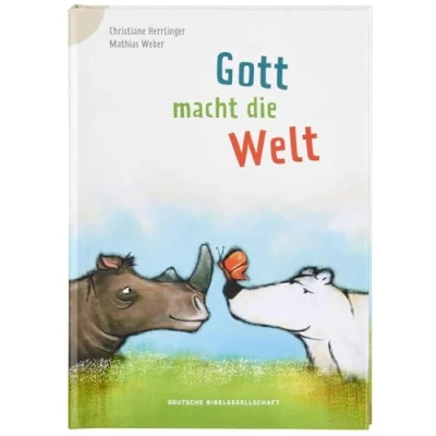 Abbildung von Gott macht die Welt: Reihe: Bibelgeschichten für Erstleser