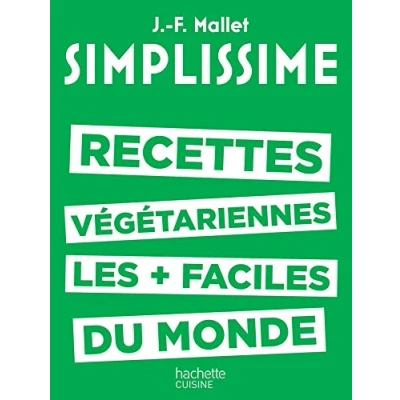 Abbildung von SIMPLISSIME les recettes végétariennes plus faciles du monde