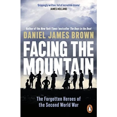 Abbildung von Facing the Mountain: Forgotten Heroes of Second World War