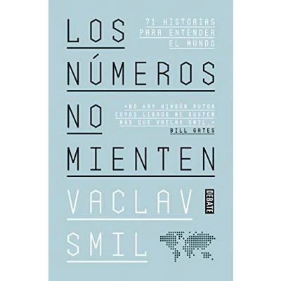 Abbildung von Los números no mienten: 71 historias para entender el mundo (Ciencia y Tecnología)
