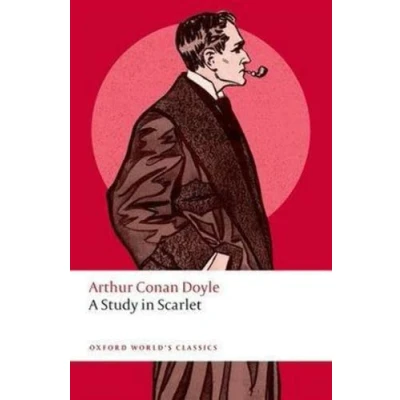Abbildung von A Study in Scarlet (Oxford World’s Classics)
