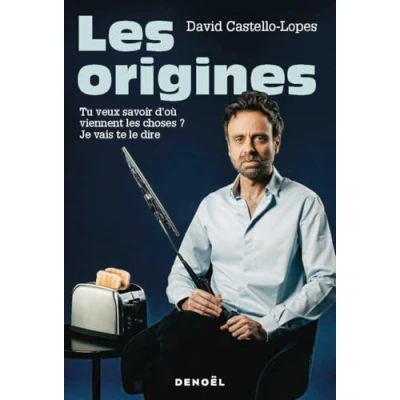 Abbildung von les origines: Tu veux savoir d&#039;où viennent choses ? Je vais te le dire