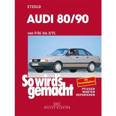 Abbildung von Audi 80/90 9/86 bis 8/91: So wird&#039;s gemacht Band 59 (Print on demand)