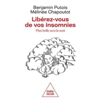 Abbildung von Libérez vous de vos insomnies, plus belle sera la nuit