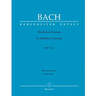Abbildung von Matthäus Passion (St. Matthew Passion) BWV 244. BÄRENREITER URTEXT. Klavierauszug vokal, Urtextausgabe