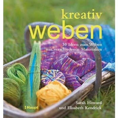 Abbildung von kreativ weben: 30 Ideen zum Weben mit verschiedenen Materialien