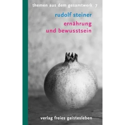 Abbildung von Ernährung und Bewusstsein: Warum das, was wir essen, die Welt nachhaltig beeinflusst