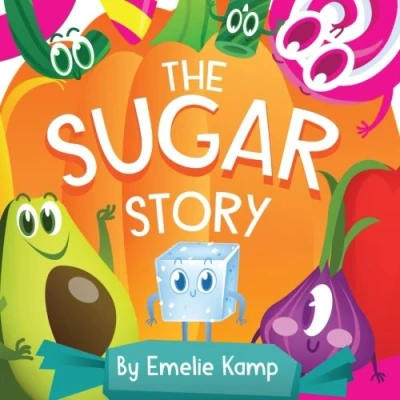 Abbildung von The Sugar Story: Why Too Much Is Bad For You