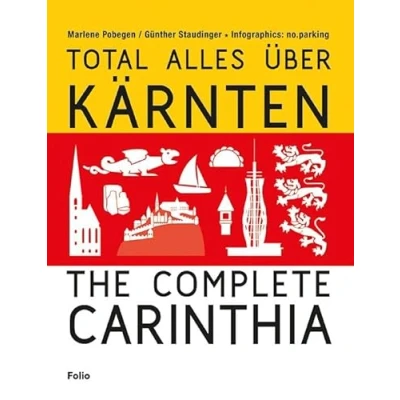 Abbildung von Total alles über Kärnten / The Complete Carinthia