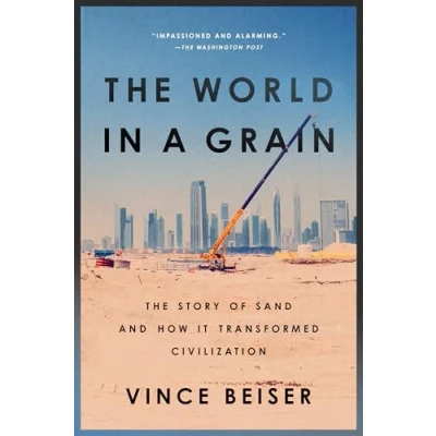 Abbildung von The World in a Grain: Story of Sand and How It Transformed Civilization