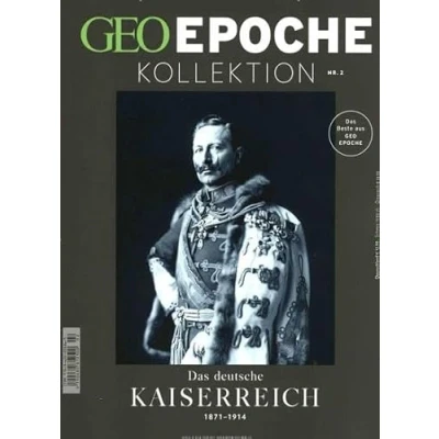Abbildung von GEO Epoche KOLLEKTION / 2/2016 Das deutsche Kaiserreich (1871 1914)