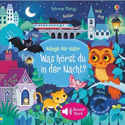 Abbildung von Klänge der Natur: Was hörst du in Nacht? (Klänge Natur Reihe)