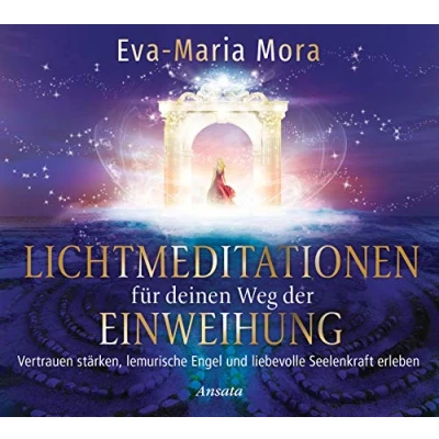 Abbildung von Lichtmeditationen für deinen Weg der Einweihung (1 Audio CD, Laufzeit: 51 Min.): Vertrauen stärken, lemurische Engel und liebevolle Seelenkraft erleben. Mit Musik von Aeoliah