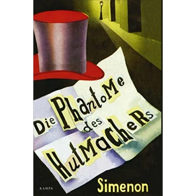 Abbildung von Die Phantome des Hutmachers: Ungekürzte Lesung mit Heikko Deutschmann (5 CDs) (Georges Simenon)