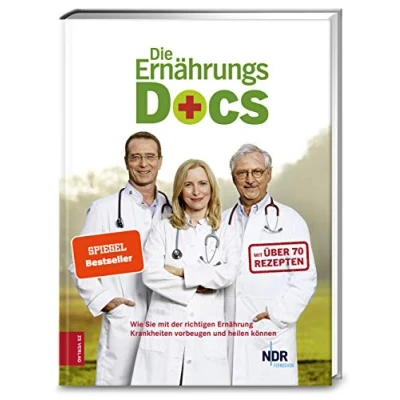 Abbildung von Die Ernährungs Docs: Wie Sie mit der richtigen Ernährung Krankheiten vorbeugen und heilen