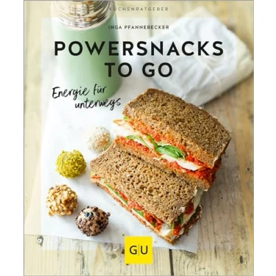 Abbildung von Powersnacks to go: Energie für unterwegs: Jede Menge leckere, rucksacktaugliche Snacks Sport und Outdooraktivitäten! (GU Küchenratgeber)