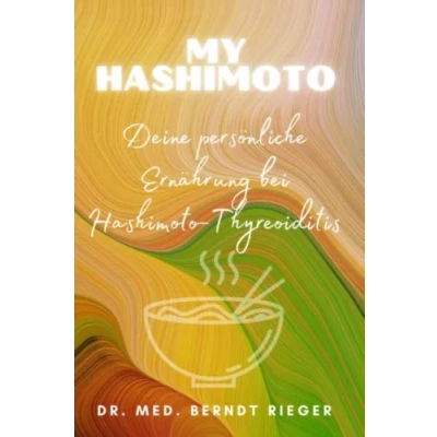 Abbildung von MyHashimoto: Deine persönliche Ernährung bei Hashimoto Thyreoiditis