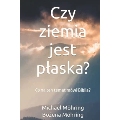 Abbildung von Czy ziemia jest płaska?: Co na ten temat mówi Biblia?