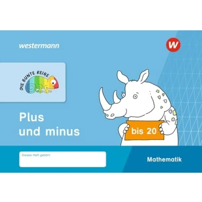 Abbildung von DIE BUNTE REIHE Mathematik: Plus und minus bis 20