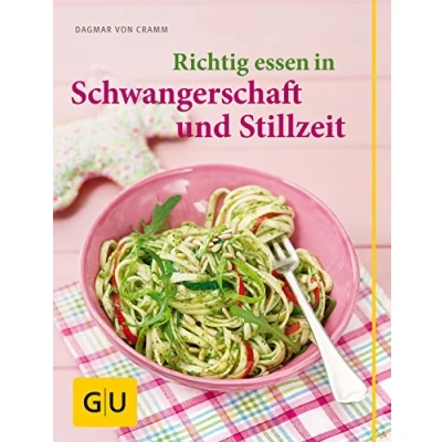 Abbildung von Richtig essen in Schwangerschaft und Stillzeit (GU Schwangerschaft)