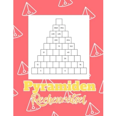 Abbildung von Pyramiden Rechenrätsel: Knifflige Matherätsel zum Kopfrechnen und logischen Denken