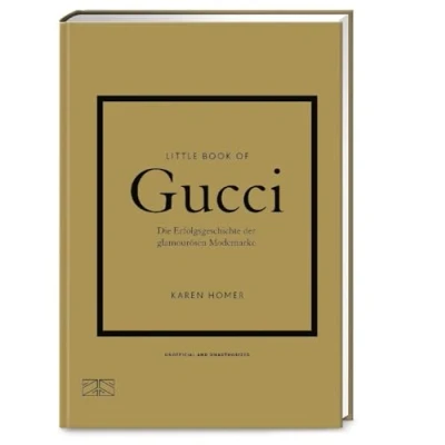 Abbildung von Little Book of Gucci: Die Erfolgsgeschichte der glamourösen Modemarke (Die kleine Modebibliothek, Band 2)
