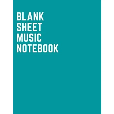 Abbildung von Blank Sheet Music Notebook: Turquoise Cover, Musicians Notebook 8.5 x 11, 110 Pages of 13 Staves